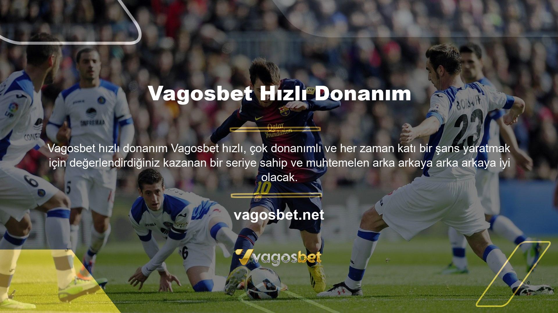 Ayrıca, Vagosbet TV izleme adımlarında sağlam, sistematik ve ayrıntılı bir bahis süreci kurma fırsatına sahip olacağınızı bildirmek istiyoruz